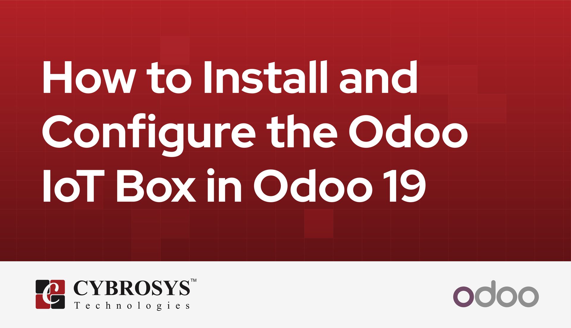 how-to-install-and-configure-the-odoo-iot-box-in-odoo-19.jpg