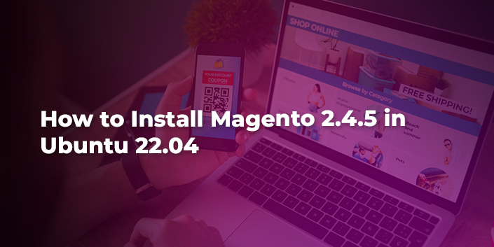 how-to-install-magento-2-4-5-in-ubuntu-22-04.jpg