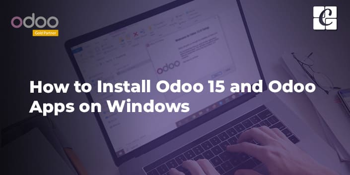 how-to-install-odoo-15-and-odoo-apps-on-windows.jpg