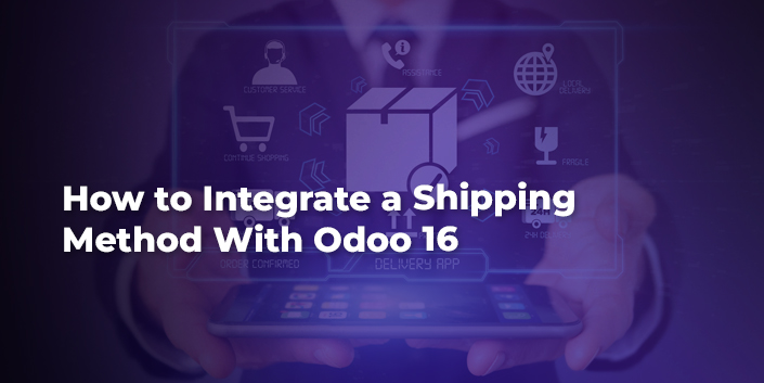 how-to-integrate-a-shipping-method-with-odoo-16.jpg