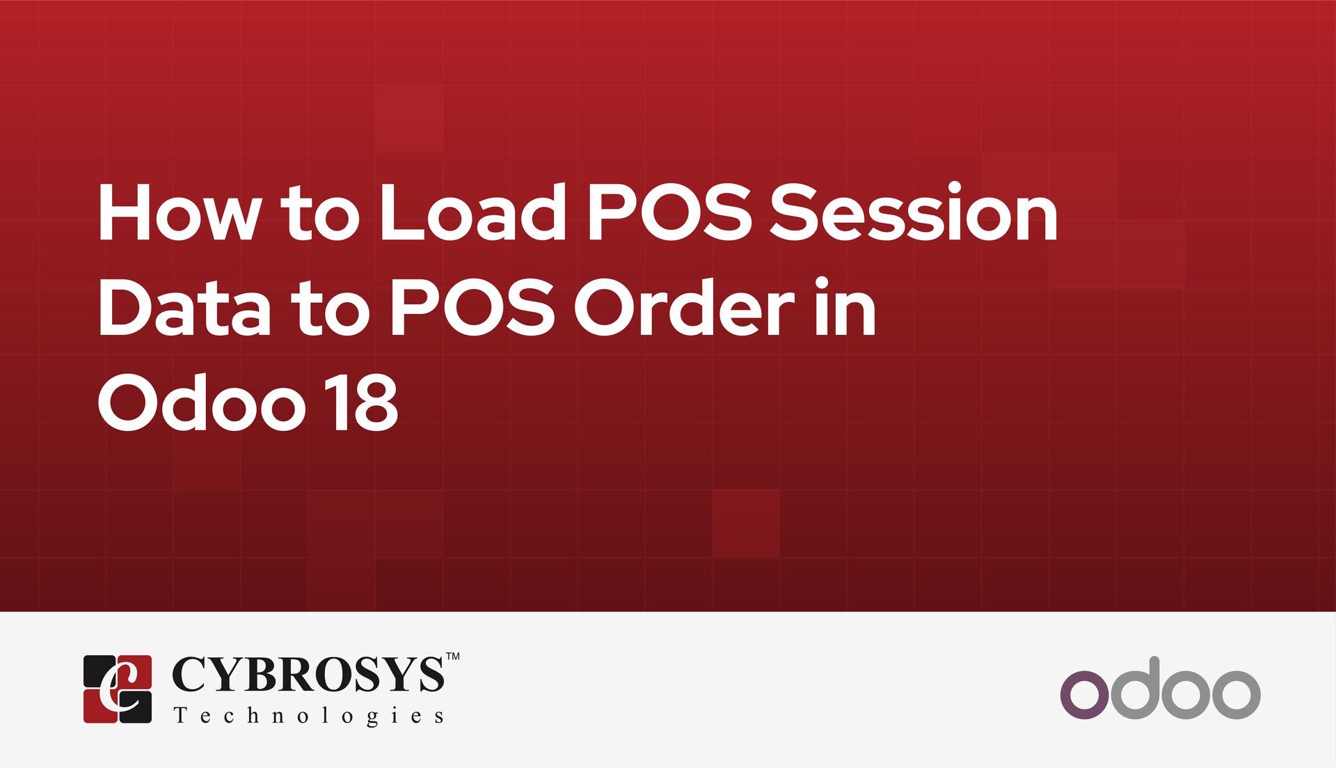 how-to-load-pos-session-data-to-pos-order-in-odoo-18.jpg