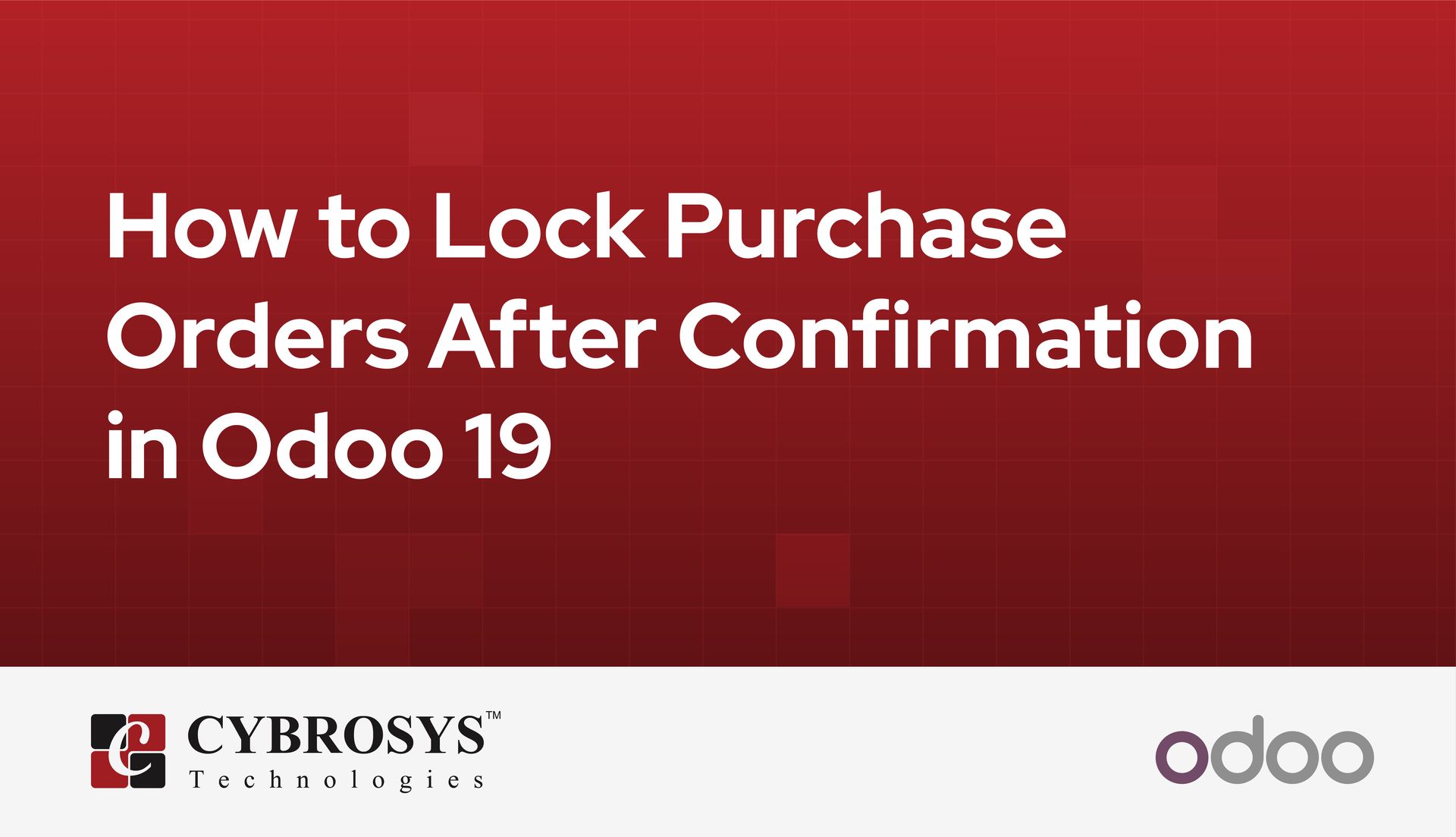 how-to-lock-purchase-orders-after-confirmation-in-odoo-19.jpg