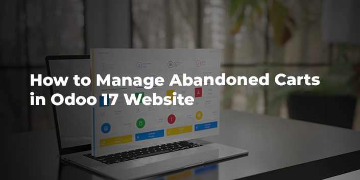 how-to-manage-abandoned-carts-in-odoo-17-website.jpg