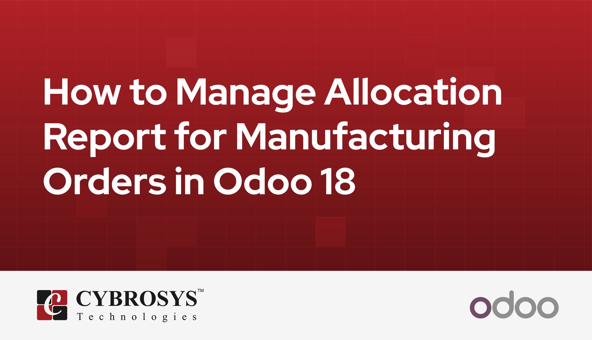 how-to-manage-allocation-report-for-manufacturing-orders-in-odoo-18.jpg
