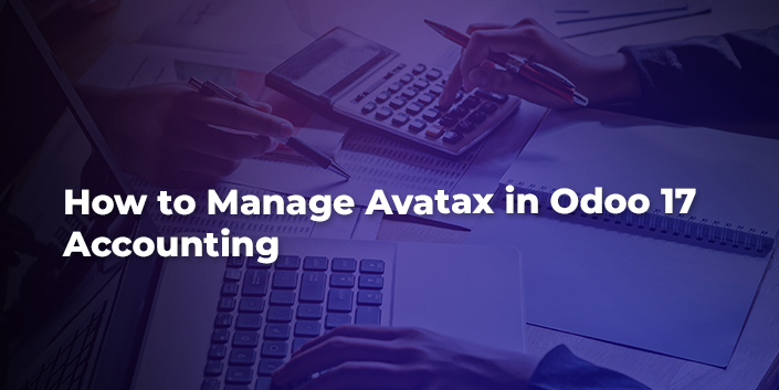 how-to-manage-avatax-in-odoo-17-accounting.jpg