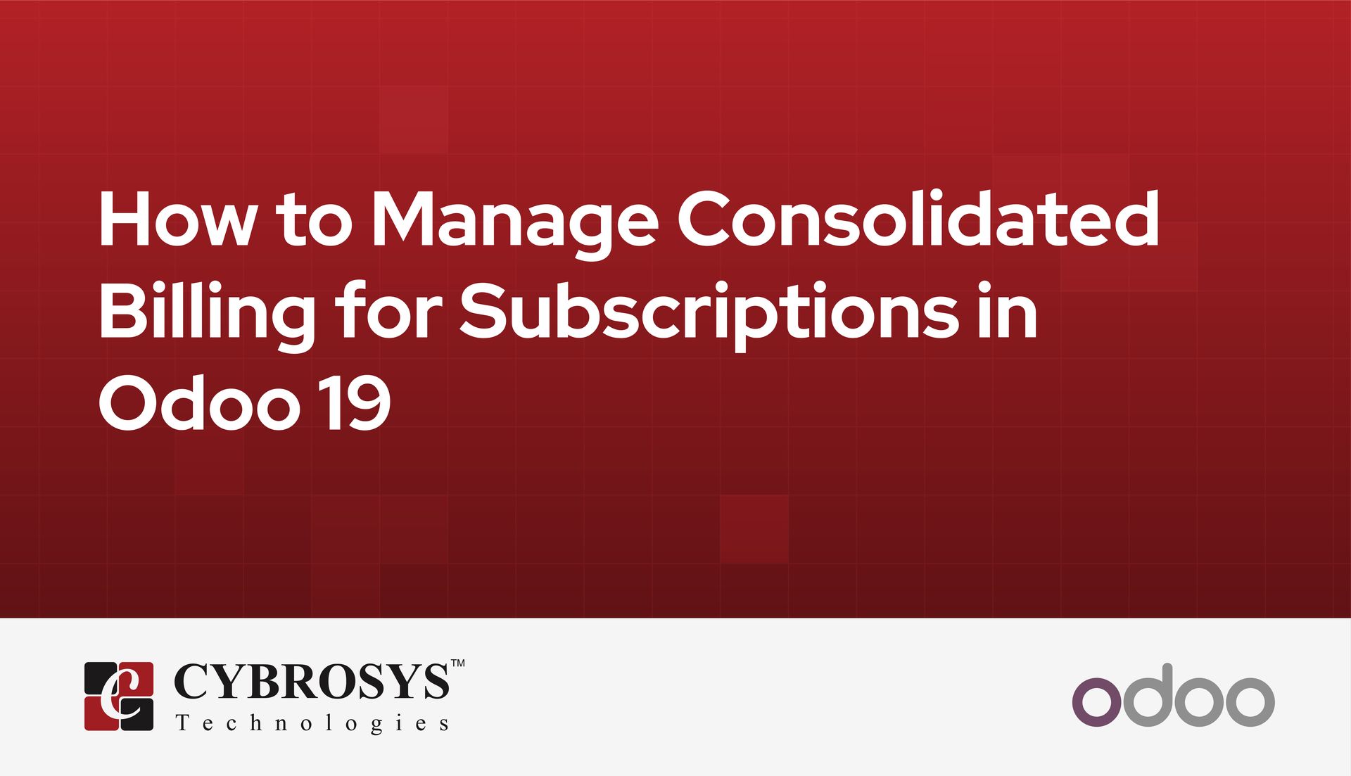 how-to-manage-consolidated-billing-for-subscriptions-in-odoo-19.jpg