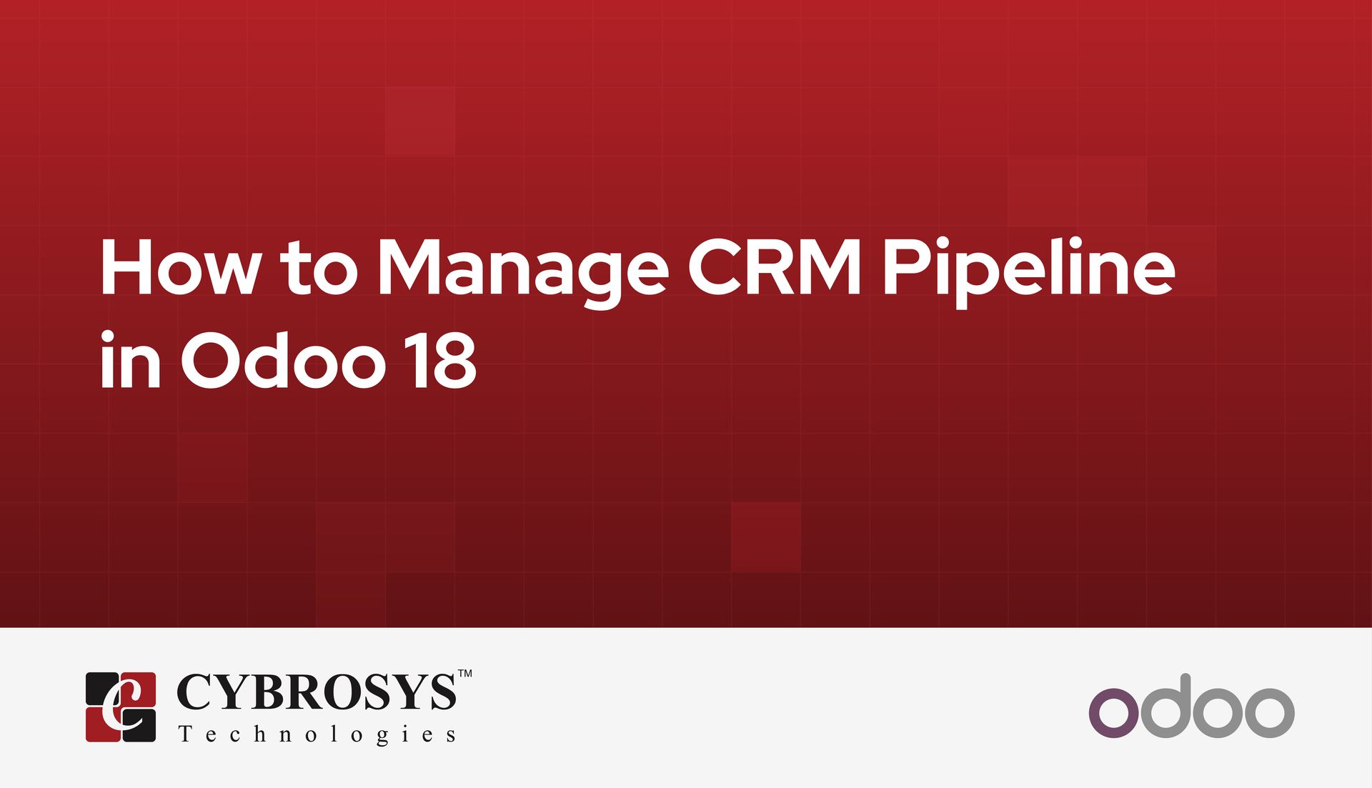 how-to-manage-crm-pipeline-in-odoo-18.jpg
