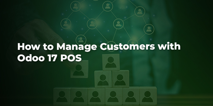 how-to-manage-customers-with-odoo-17-pos.jpg