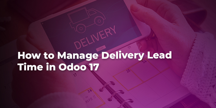 how-to-manage-delivery-lead-time-in-odoo-17.jpg
