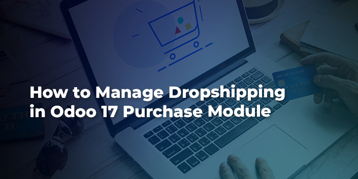 how-to-manage-dropshipping-in-odoo-17-purchase-module.jpg