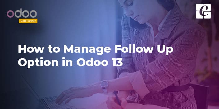 how-to-manage-follow-up-option-in-odoo-13.jpg