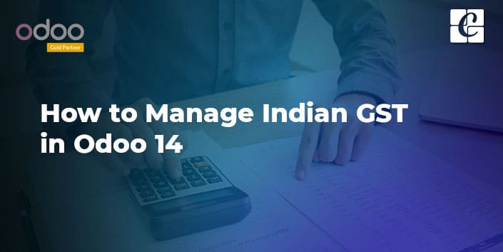 how-to-manage-indian-gst-odoo-14.jpg