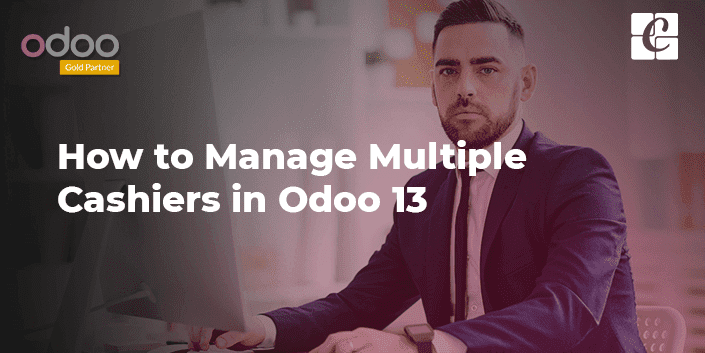 how-to-manage-multiple-cashiers-in-odoo-13.png