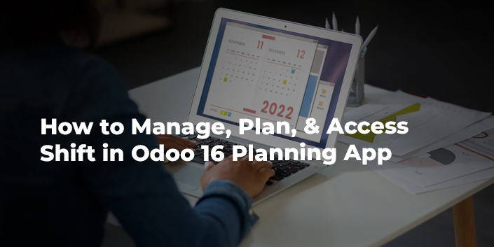 how-to-manage-plan-and-access-shift-in-odoo-16-planning-app.jpg