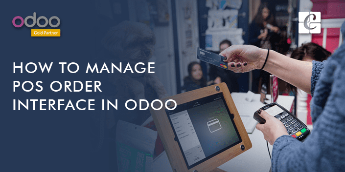 how-to-manage-pos-order-interface-in-odoo.png