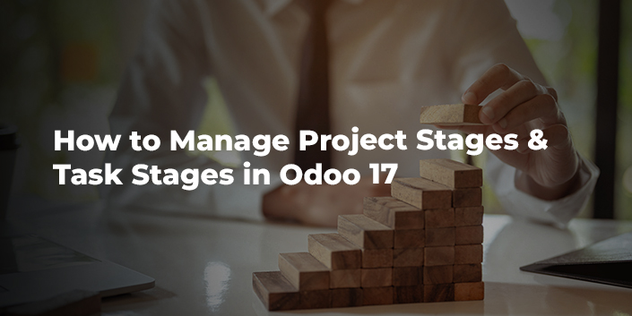 how-to-manage-project-stages-and-task-stages-in-odoo-17.jpg