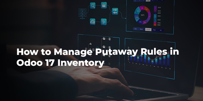 how-to-manage-putaway-rules-in-odoo-17-inventory.jpg