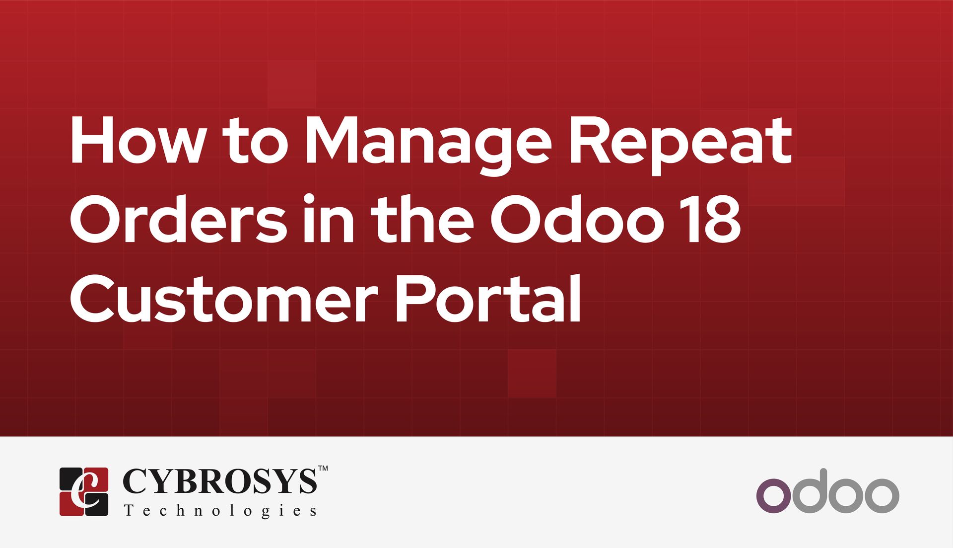 How to Manage Repeat Orders in the Odoo 18 Customer Portal