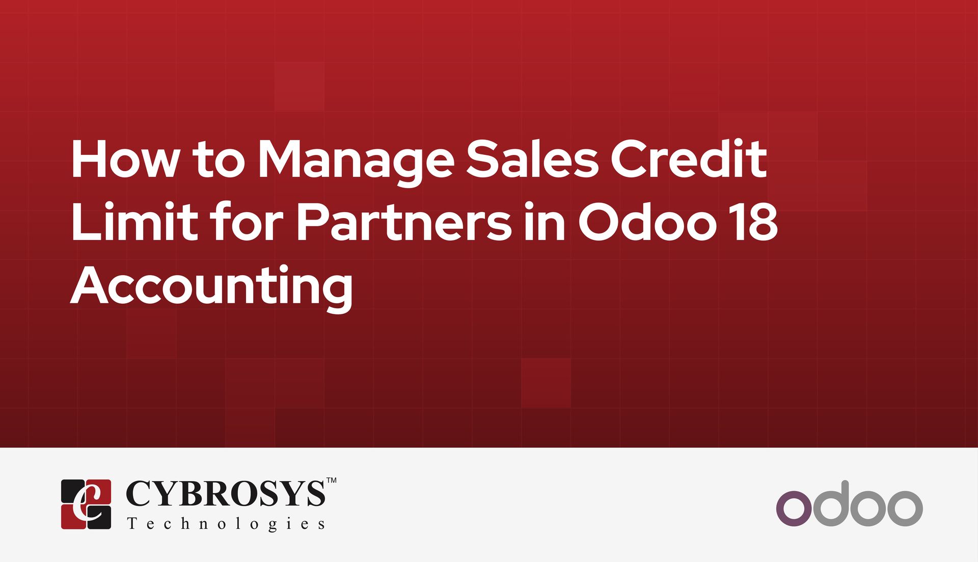 how-to-manage-sales-credit-limit-for-partners-in-odoo-18-accounting.jpg