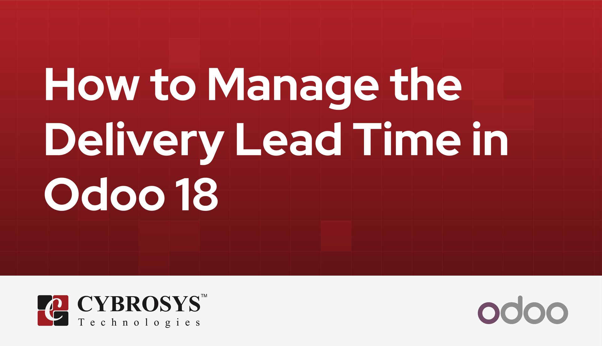how-to-manage-the-delivery-lead-time-in-odoo-18.jpg