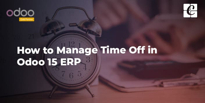 how-to-manage-time-off-in-odoo-15-erp.jpg
