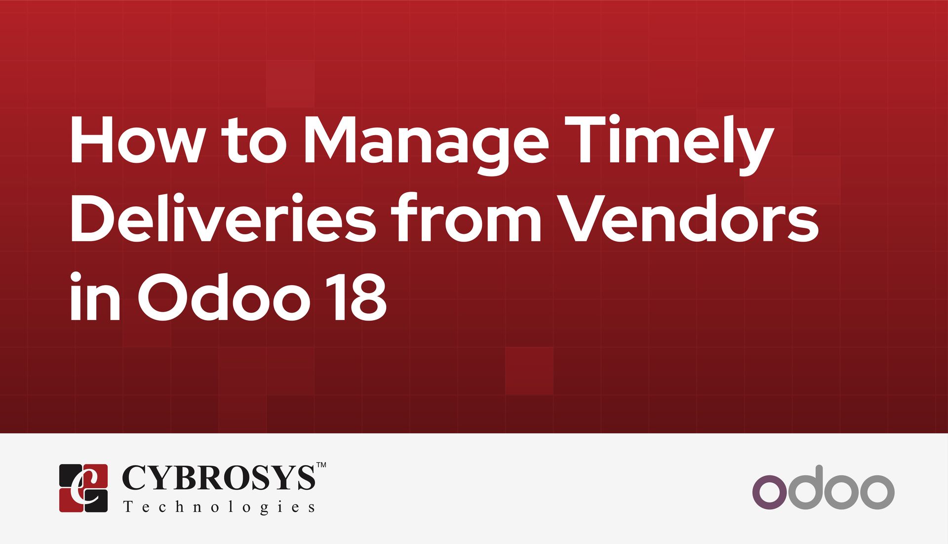 how-to-manage-timely-deliveries-from-vendors-in-odoo-18.jpg