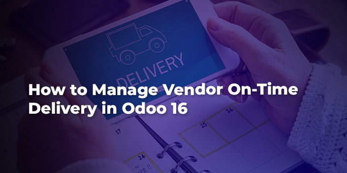 how-to-manage-vendor-on-time-delivery-in-odoo-16.jpg