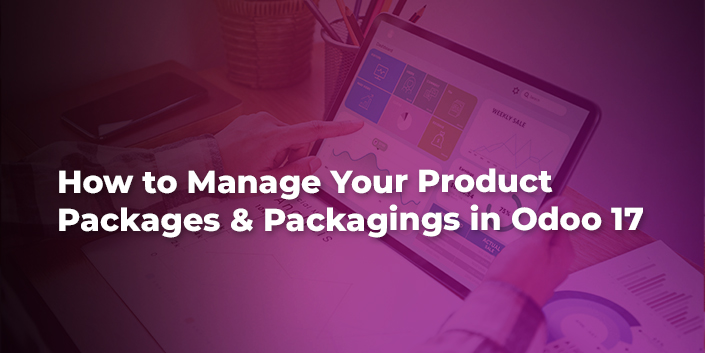 how-to-manage-your-product-packages-and-packagings-in-odoo-17.jpg