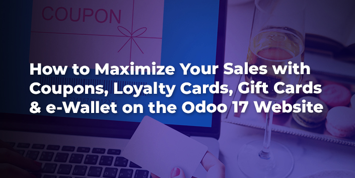 how-to-maximize-your-sales-with-coupons-and-loyalty-cards-on-the-odoo-17-website.jpg