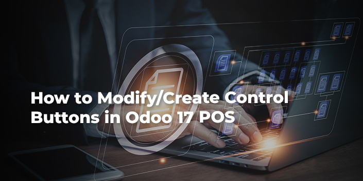 how-to-modify-create-control-buttons-in-odoo-17-pos.jpg