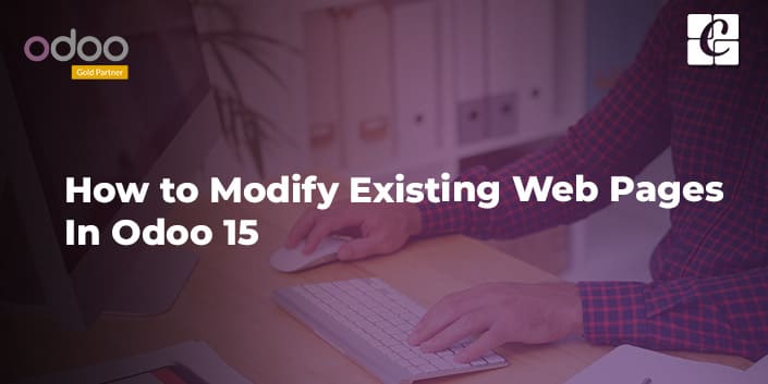 how-to-modify-existing-web-pages-in-odoo15.jpg