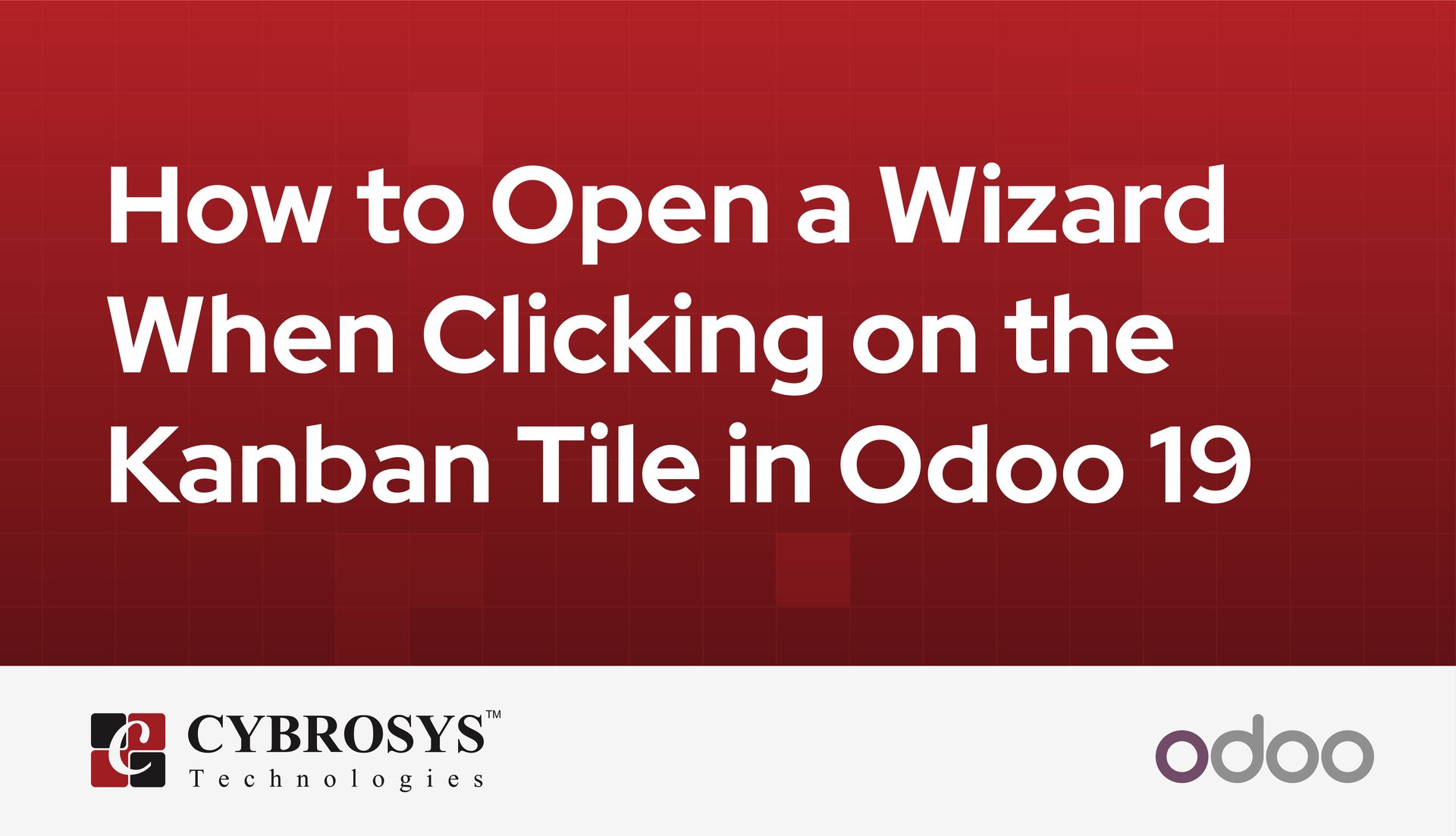 how-to-open-a-wizard-when-clicking-on-the-kanban-tile-in-odoo-19.jpg