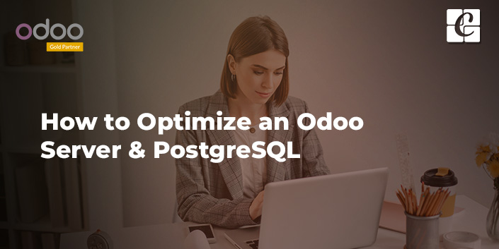 how-to-optimize-an-odoo-server-postgresql.jpg