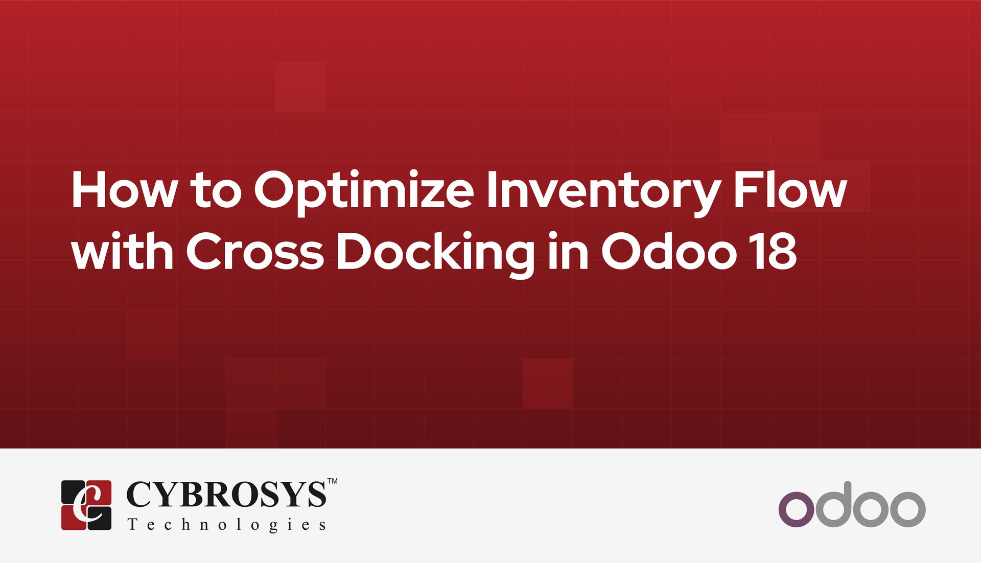 how-to-optimize-inventory-flow-with-cross-docking-in-odoo-18.jpg