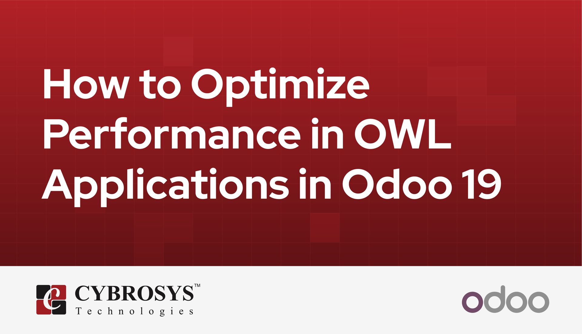 how-to-optimize-performance-in-owl-applications-in-odoo-19.jpg