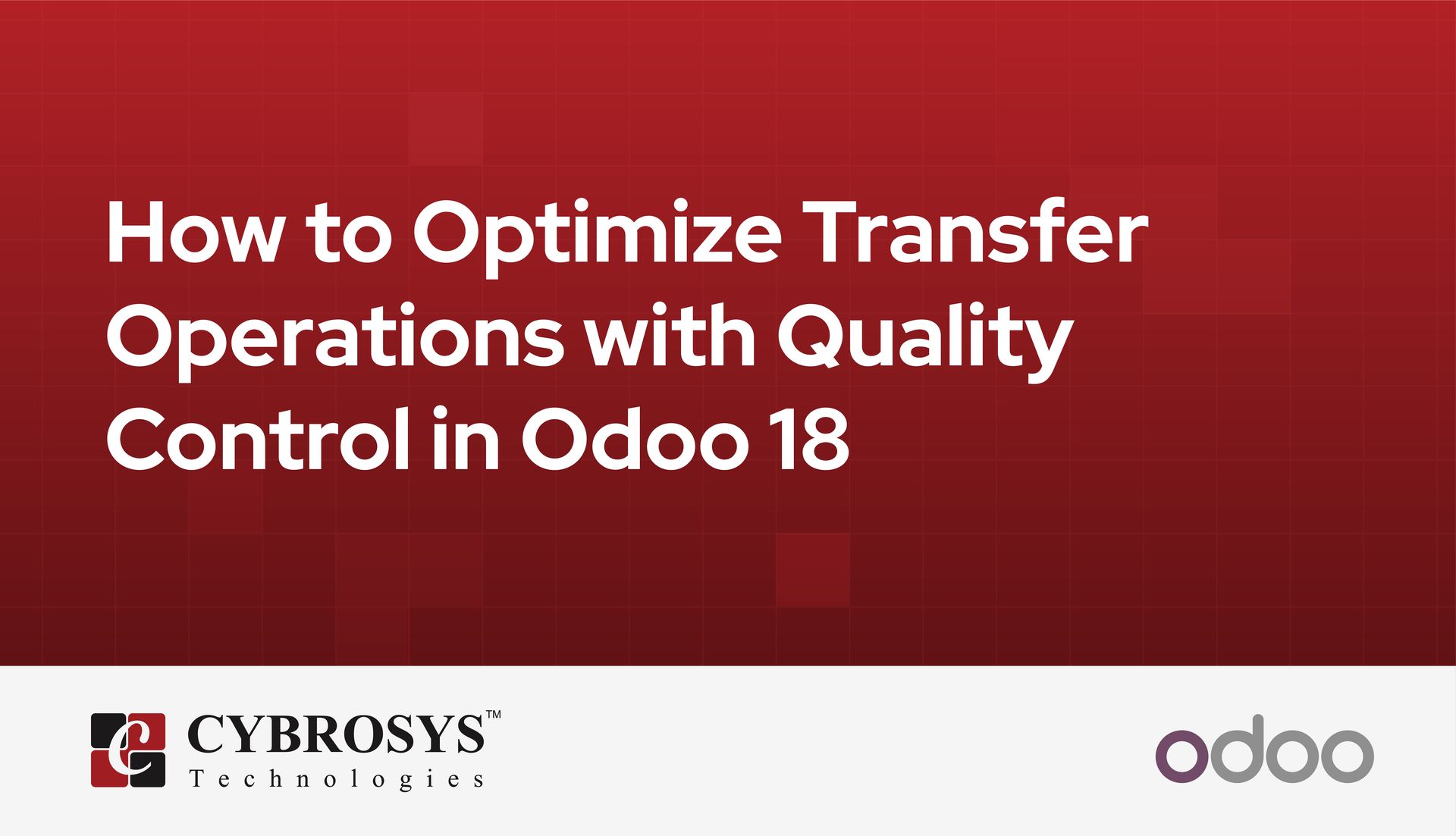 how-to-optimize-transfer-operations-with-quality-control-in-odoo-18.jpg