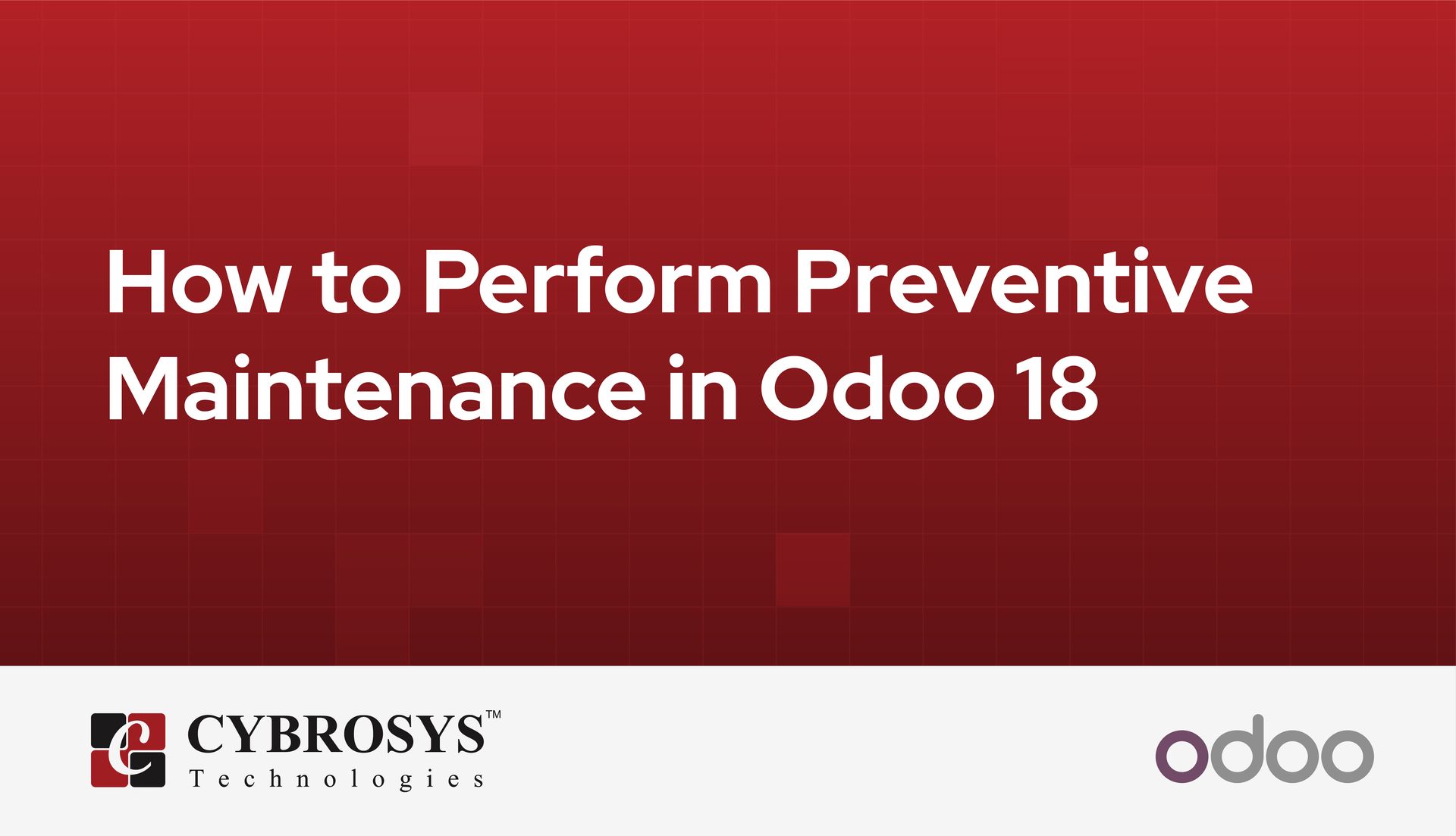 how-to-perform-preventive-maintenance-in-odoo-18.jpg