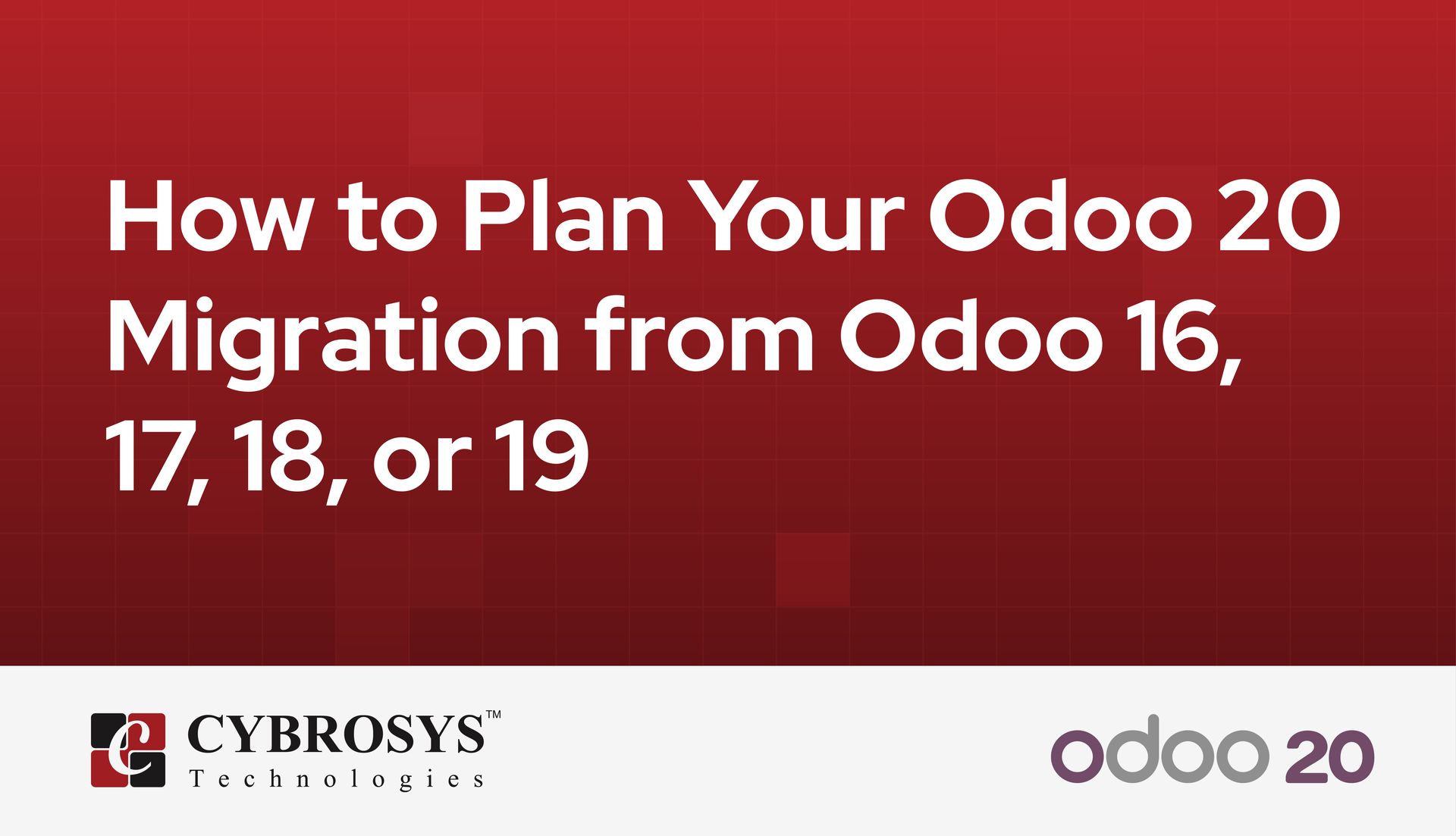 how-to-plan-your-odoo-20-migration-from-odoo-16-17-18-or-19.jpg