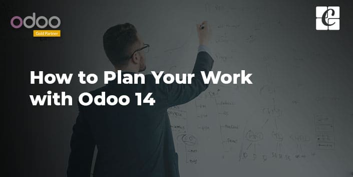 how-to-plan-your-work-with-odoo-14.jpg