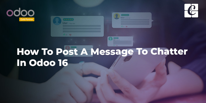 how-to-post-a-message-to-chatter-in-odoo-16.jpg