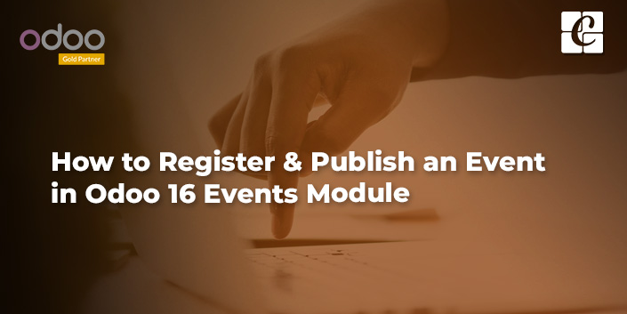 how-to-register-and-publish-an-event-in-odoo-16-events-module.jpg