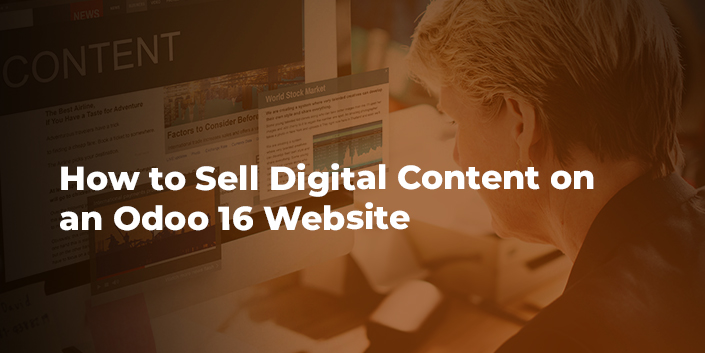 how-to-sell-digital-content-on-an-odoo-16-website.jpg