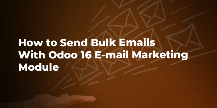 how-to-send-bulk-emails-with-odoo-16-email-marketing-module.jpg