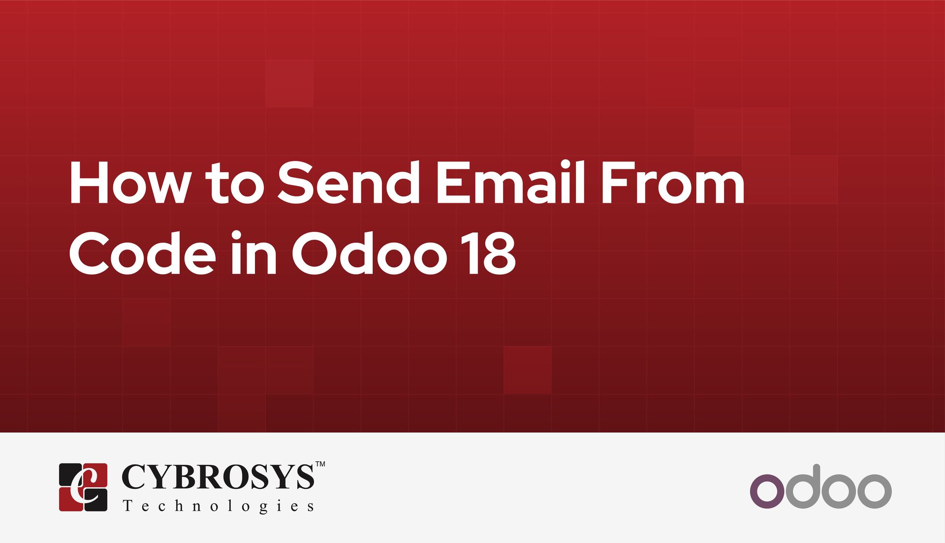 how-to-send-email-from-code-in-odoo-18.jpg