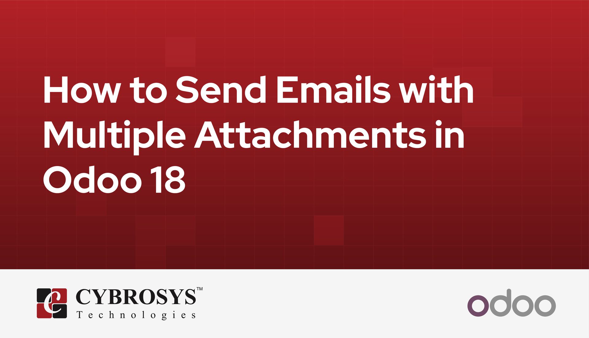 how-to-send-emails-with-multiple-attachments-in-odoo-18.jpg