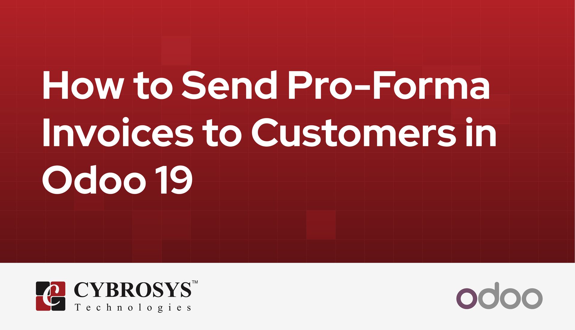 how-to-send-pro-forma-invoices-to-customers-in-odoo-19.jpg