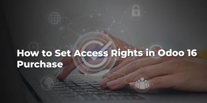 how-to-set-access-rights-in-odoo-16-purchase.jpg