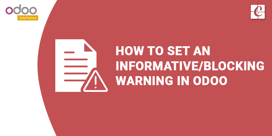 how-to-set-informative-blocking-warning-odoo.png