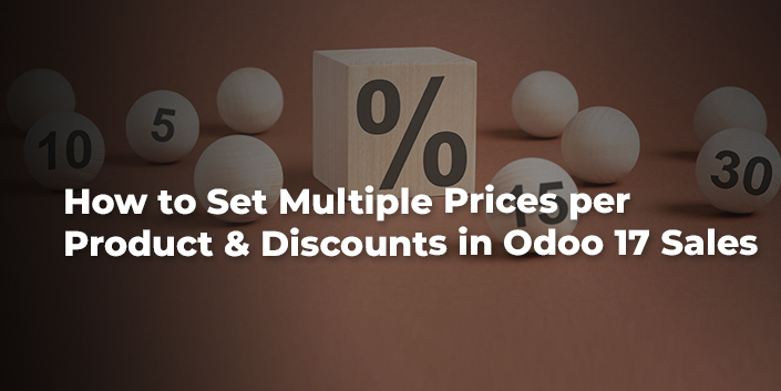 how-to-set-multiple-prices-per-product-and-discounts-in-odoo-17-sales.jpg