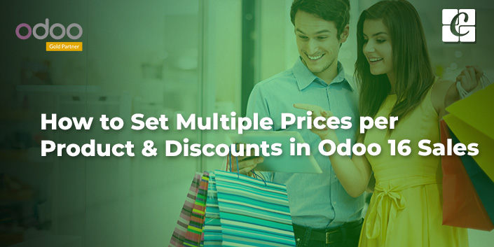 how-to-set-multiple-prices-per-product-discounts-in-odoo-16-sales.jpg